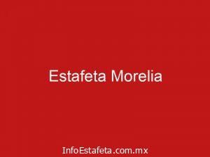 Estafeta Morelia