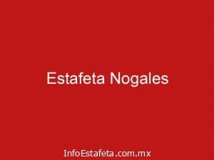 Estafeta Nogales