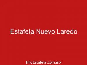 Estafeta Nuevo Laredo