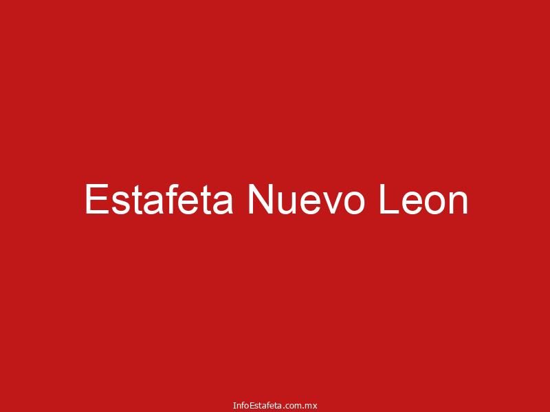 Estafeta Nuevo Leon