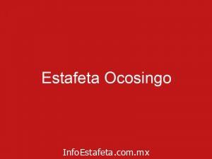 Estafeta Ocosingo