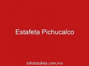 Estafeta Pichucalco