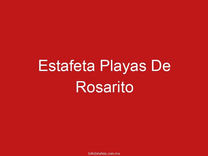 Estafeta Playas De Rosarito