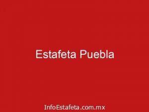 Estafeta Puebla