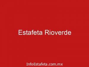 Estafeta Rioverde
