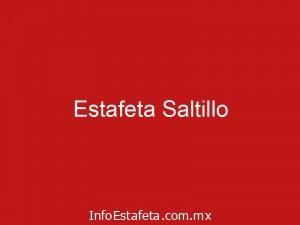 Estafeta Saltillo