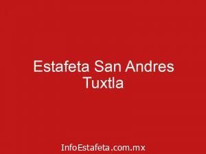 Estafeta San Andres Tuxtla
