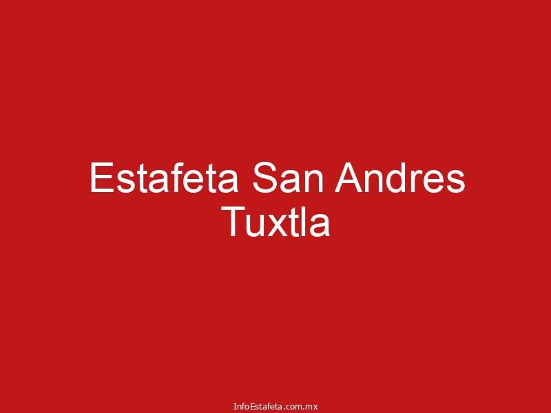 Estafeta San Andres Tuxtla