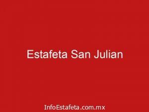 Estafeta San Julian