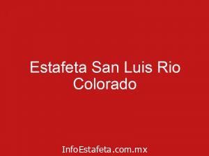 Estafeta San Luis Rio Colorado