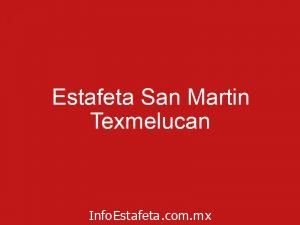 Estafeta San Martin Texmelucan