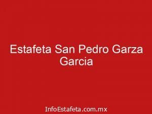 Estafeta San Pedro Garza Garcia