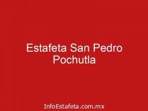 Estafeta San Pedro Pochutla