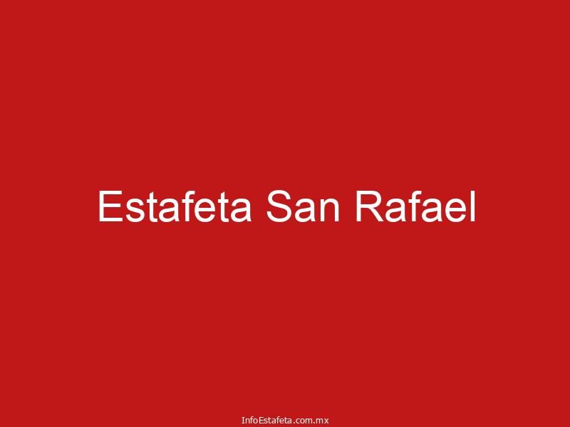 Estafeta San Rafael