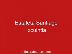 Estafeta Santiago Ixcuintla