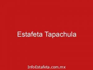 Estafeta Tapachula