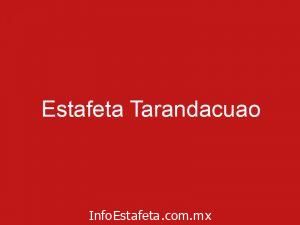 Estafeta Tarandacuao