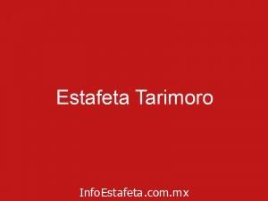 Estafeta Tarimoro