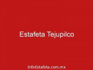 Estafeta Tejupilco