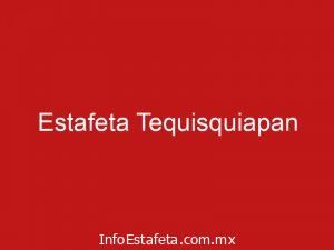 Estafeta Tequisquiapan