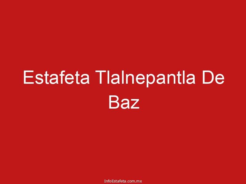 Estafeta Tlalnepantla De Baz