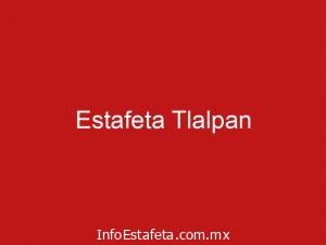 Estafeta Tlalpan