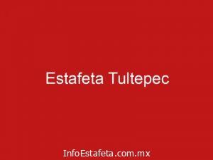 Estafeta Tultepec