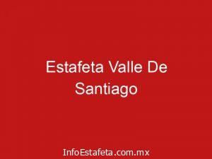 Estafeta Valle De Santiago