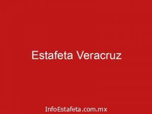 Estafeta Veracruz