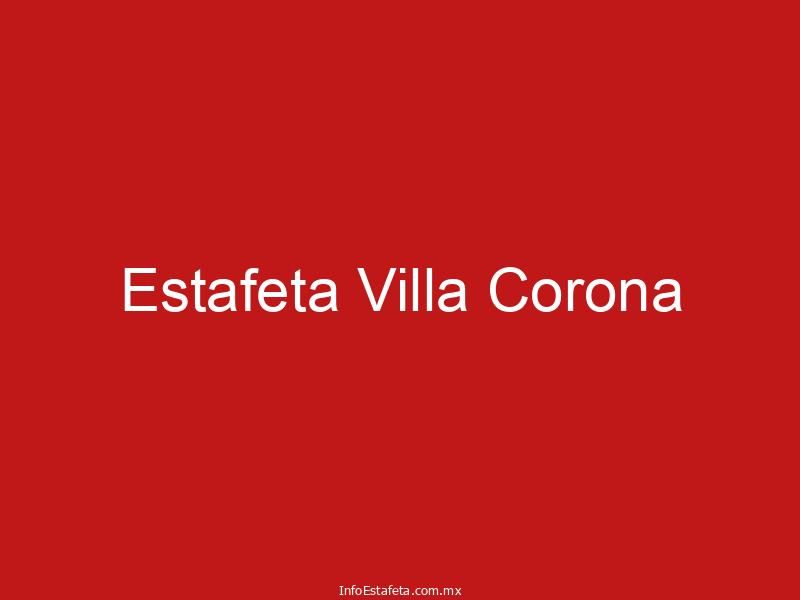Estafeta Villa Corona