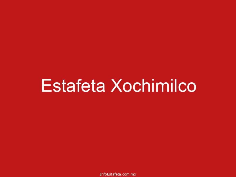 Estafeta Xochimilco