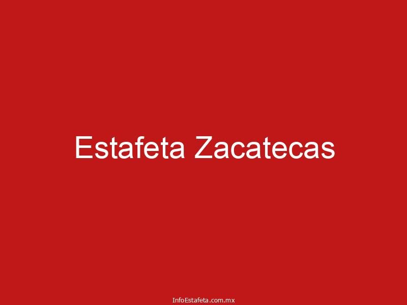 Estafeta Zacatecas