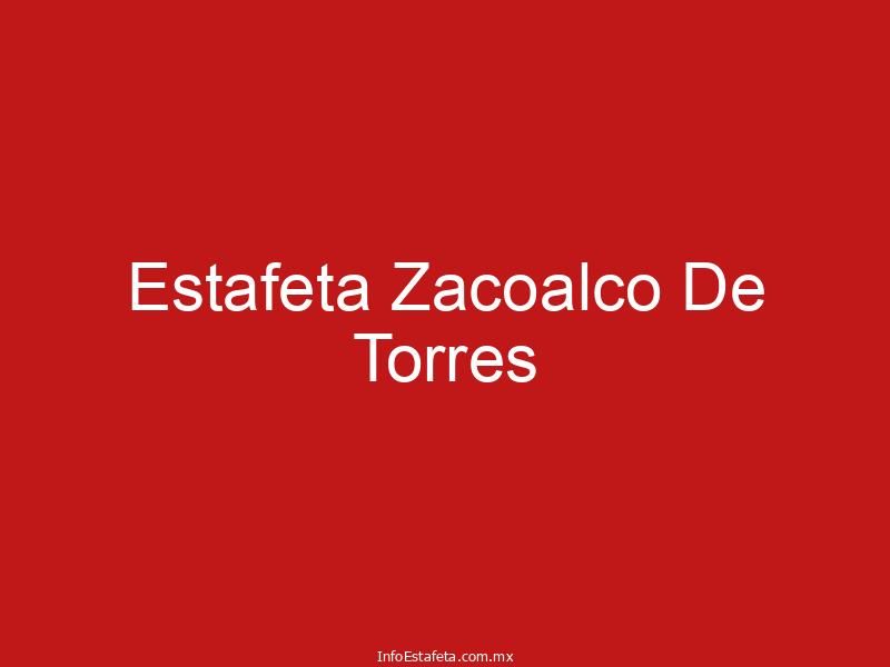 Estafeta Zacoalco De Torres