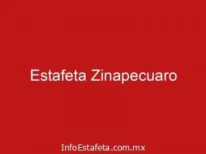 Estafeta Zinapecuaro